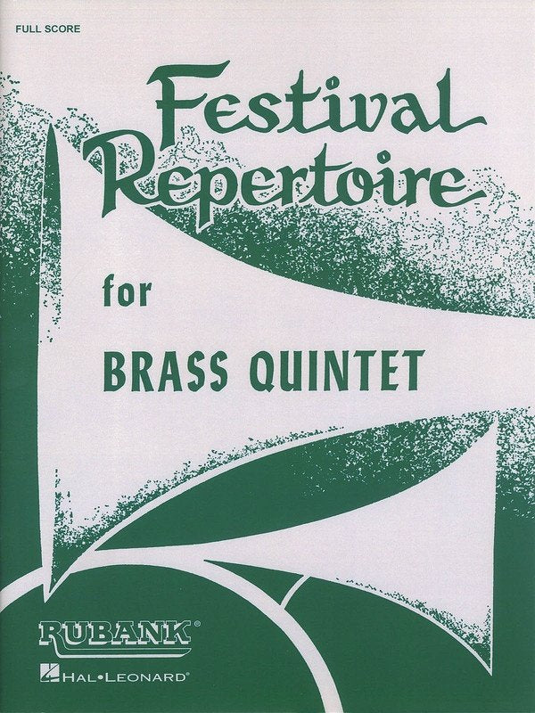Festival Repertoire for Brass Quintet — Full Score (Rubank Publications)