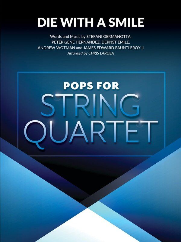 Die with a Smile for String Quartet - Hal Leonard, Cello/Viola, 12 Pages, Pops For String Quartet