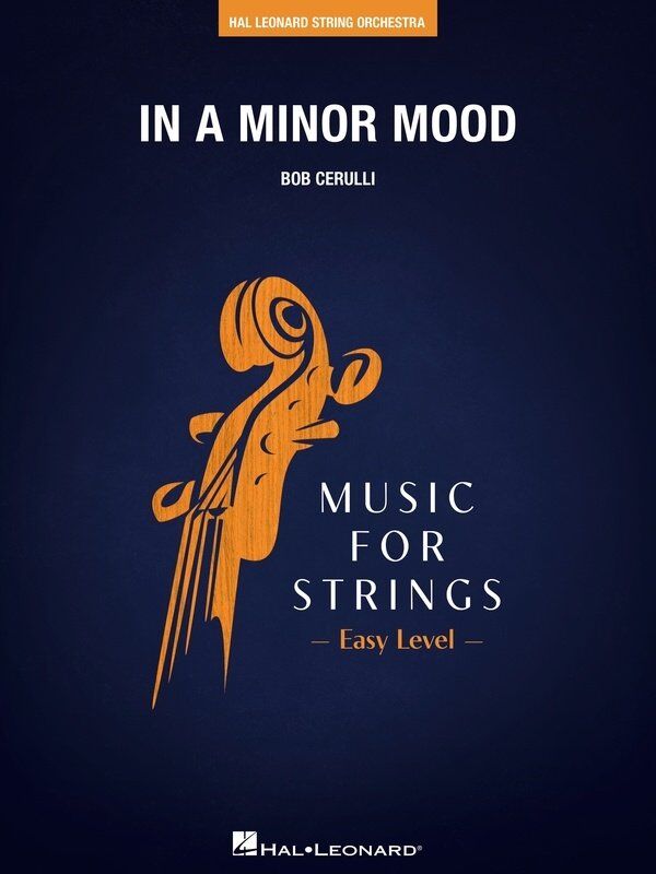In a Minor Mood for String Orchestra - Hal Leonard - 40 Pages - Music for Strings Easy Level