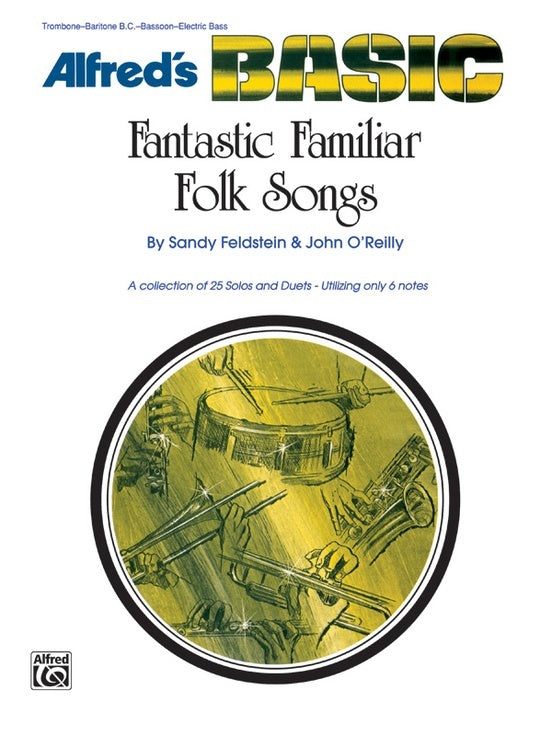 Fantastic Familiar Folk Songs Trombone/Bari Bc/Bass Guitar