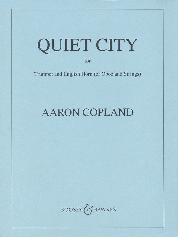 Quiet City String Orch and Trumpet/Ob/Cor Ang Score/Parts