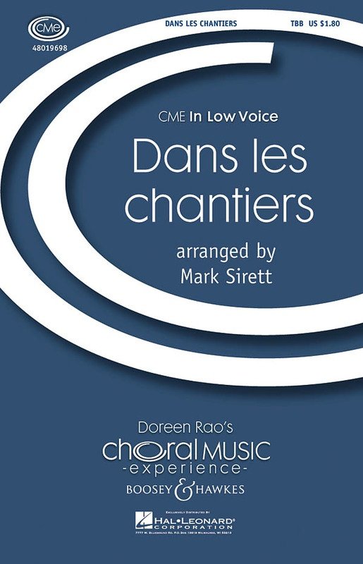 Dans les Chantiers — TBB/Piano (Boosey & Hawkes Secular Choral)