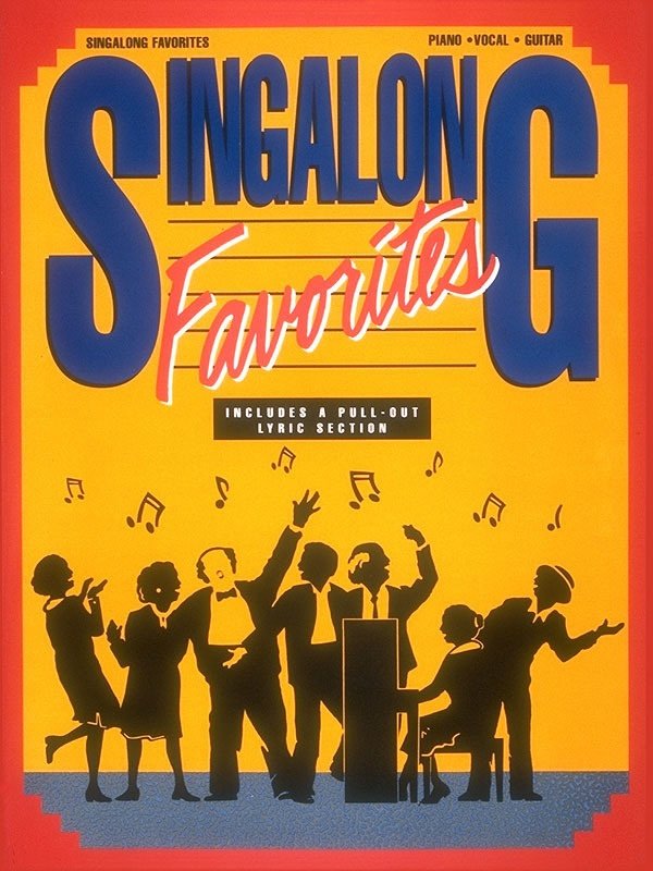 Singalong Favorites — Piano/Vocal/Guitar (Hal Leonard)