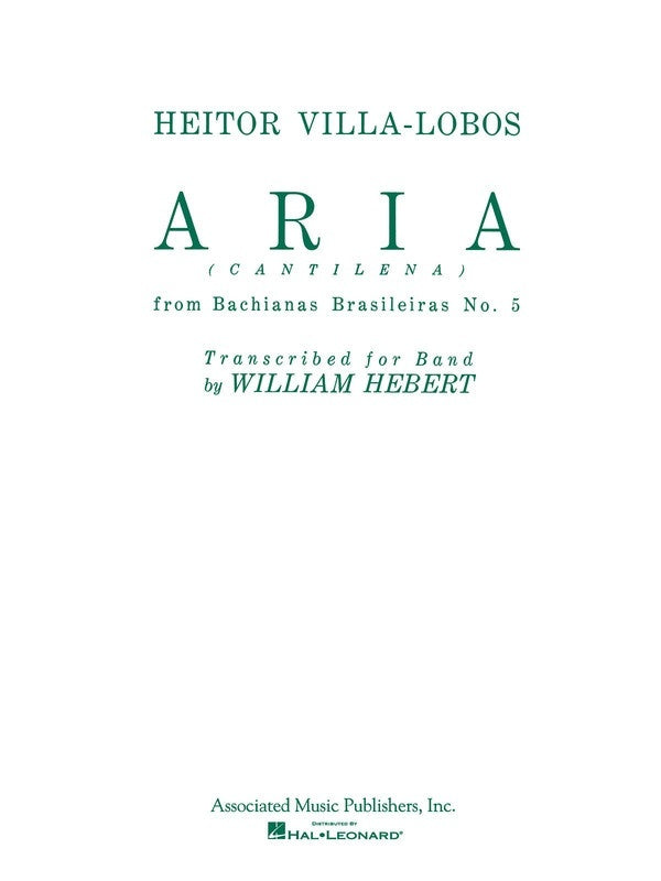 Villa-Lobos - Aria From Bachianas No 5 Concert Band 4-5 Score/Parts
