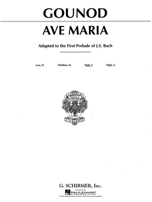 Schirmer - Gounod - Ave Maria Medium High Voice In F