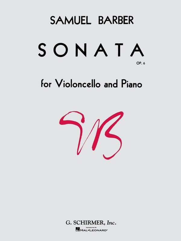 Barber - Sonata Op 6 for Cello/Piano, 28 Pages, Published by G. Schirmer, Inc.