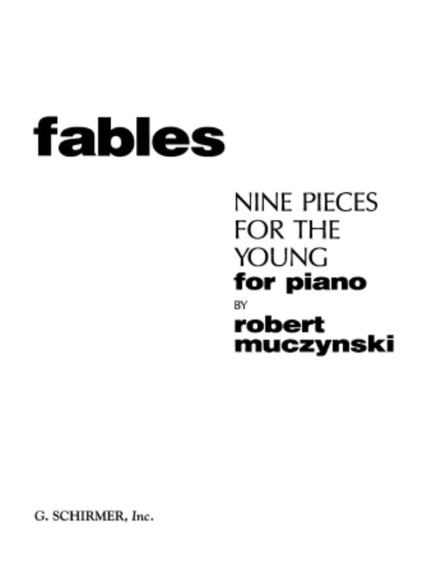 Schirmer - Muczynski - Fables 9 Pieces For The Young For Piano — view 2
