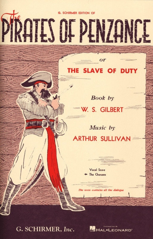 Schirmer - Gilbert & Sullivan - Pirates Penzance Chorus Part