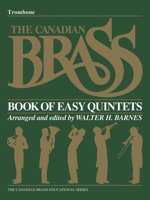 Canadian Brass Book of Beginning Quintets — Trombone (Canadian Brass)