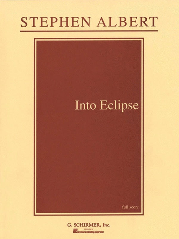 Schirmer - Albert - Into Eclipse Full Score