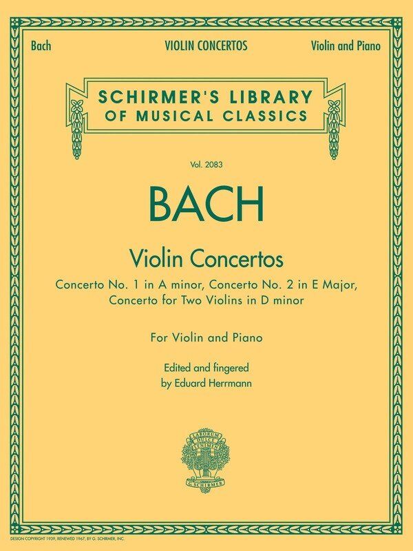 Bach - Violin Concertos for Violin/Piano, BWV 1041, 1042, 1043, G. Schirmer, 64 Pages, Schirmer's Library of Musical Classics