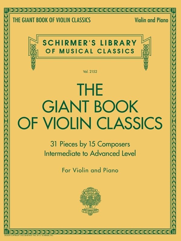 The Giant Book Of Violin Classics Violin/Piano (G. Schirmer, Inc.)