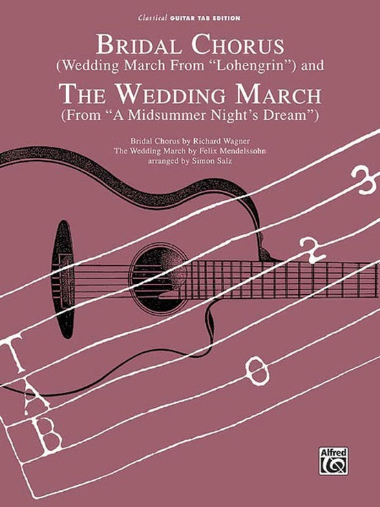 Bridal Chorus and Wedding March Guitar Tab Sheet Music