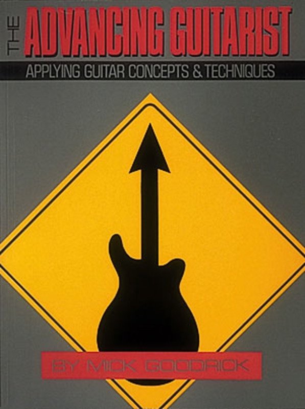 The Advancing Guitarist by Mick Goodrick Guitar Techniques and Theory Book 120 Pages Hal Leonard