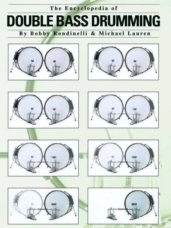 Encyclopedia Of Double Bass Drumming (Modern Drummer Publications)