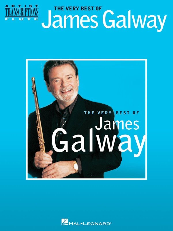 Very Best of James Galway — Flute Transcriptions (Hal Leonard)