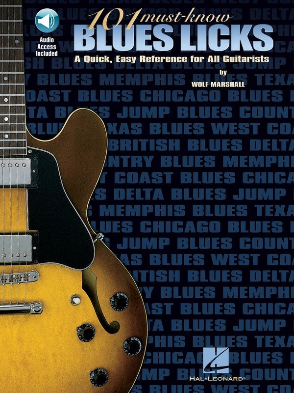 101 Must-Know Blues Licks for Guitar — Book & Online Audio (Hal Leonard)