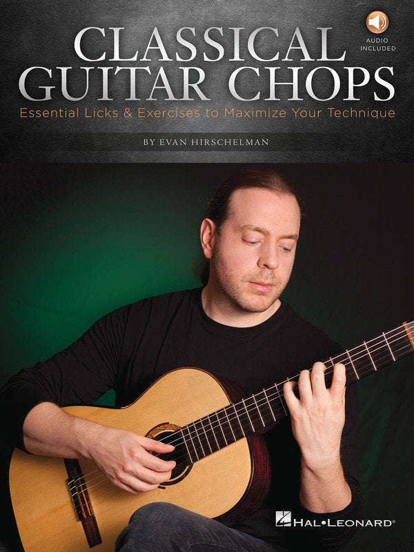 Classical Guitar Chops — Standard Notation & TAB, Book & Online Audio (Hal Leonard)