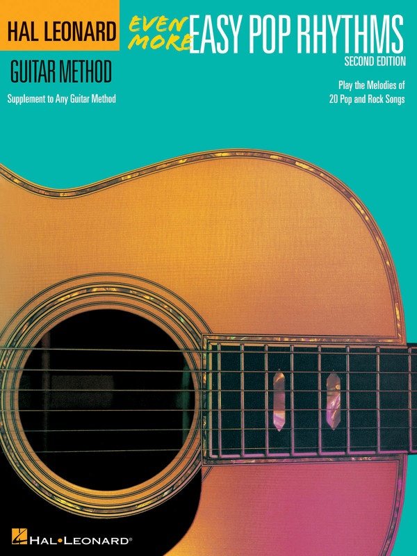 Even More Easy Pop Rhythms, 2nd Edition — Hal Leonard Guitar Method (Hal Leonard)