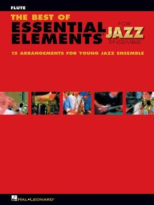 Best of Essential Elements for Jazz Ensemble — Flute (Hal Leonard)