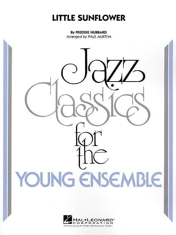 Little Sunflower — Jazz Ensemble Grade 3 Score & Parts (Hal Leonard Young Jazz Classics)
