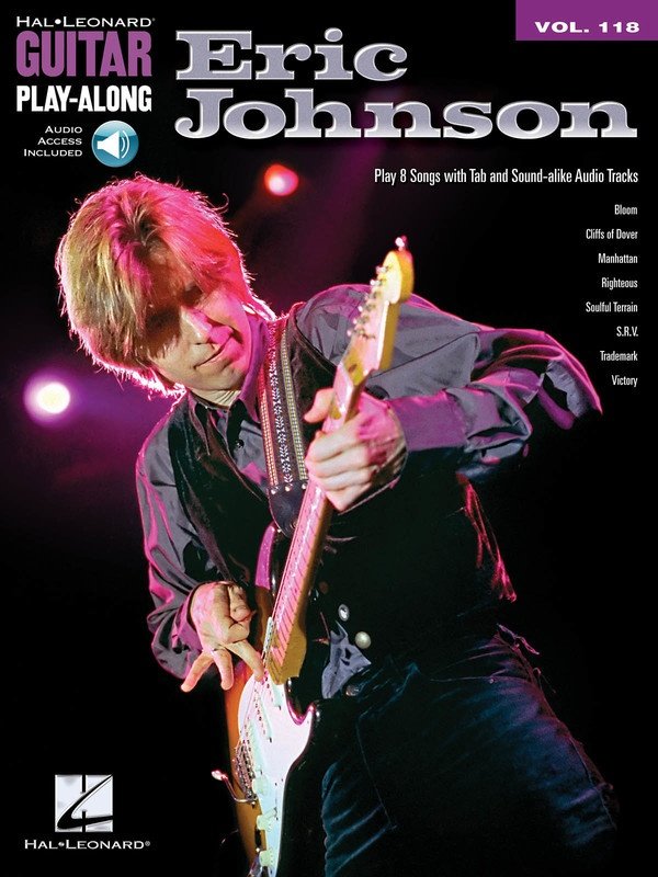 Eric Johnson — Guitar Play-Along Vol. 118 Book/Online Audio (Hal Leonard)