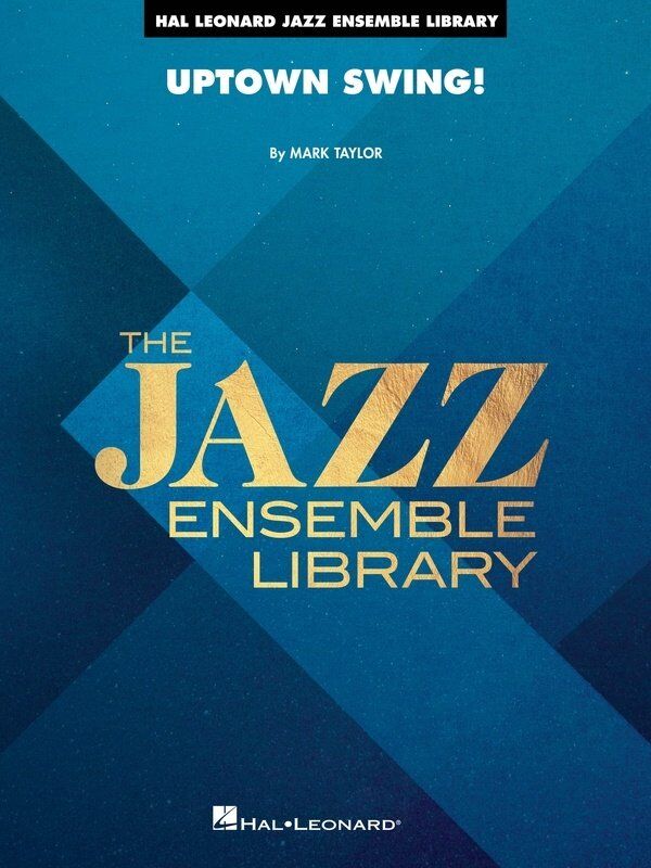 Uptown Swing for Jazz Ensemble JE4 SC/PTS