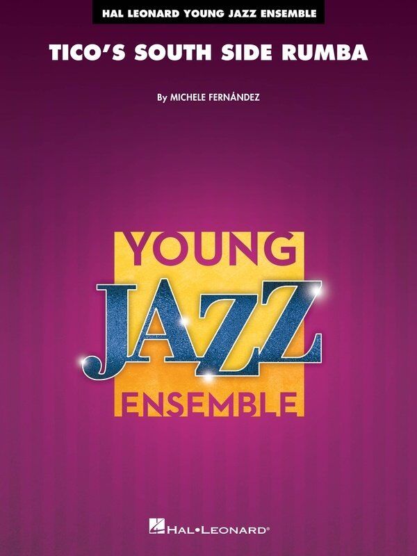 Tico's South Side Rumba for Jazz Ensemble JE3 SC/PTS