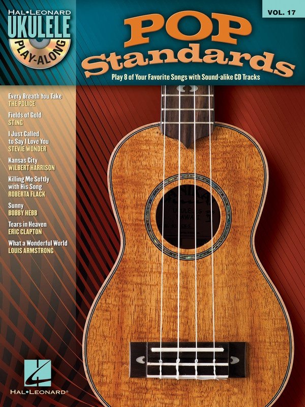 Pop Standards — Ukulele Play-Along Vol. 17, Book/CD (Hal Leonard)
