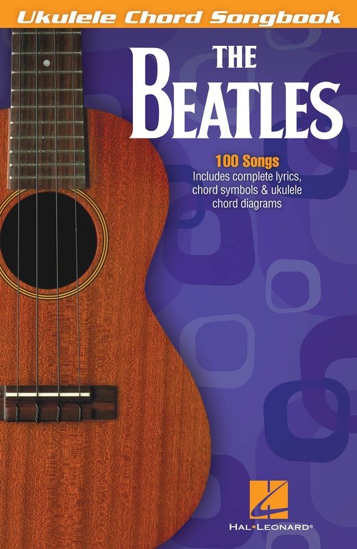 The Beatles — Ukulele Chord Songbook, Lyrics & Chords (Hal Leonard)