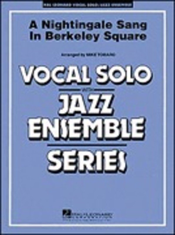 A Nightingale Sang in Berkeley Square — Vocal Jazz Ensemble Grade 3–4, arr. Tomaro (Hal Leonard)