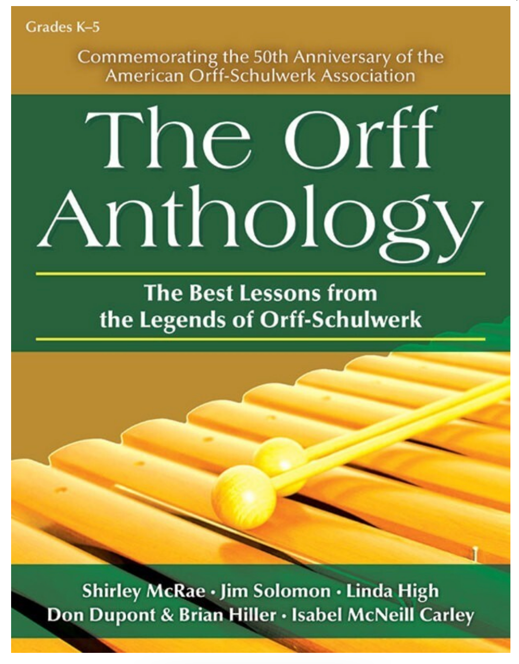 The Orff Anthology: 50th Anniversary Collection for Grades K-5