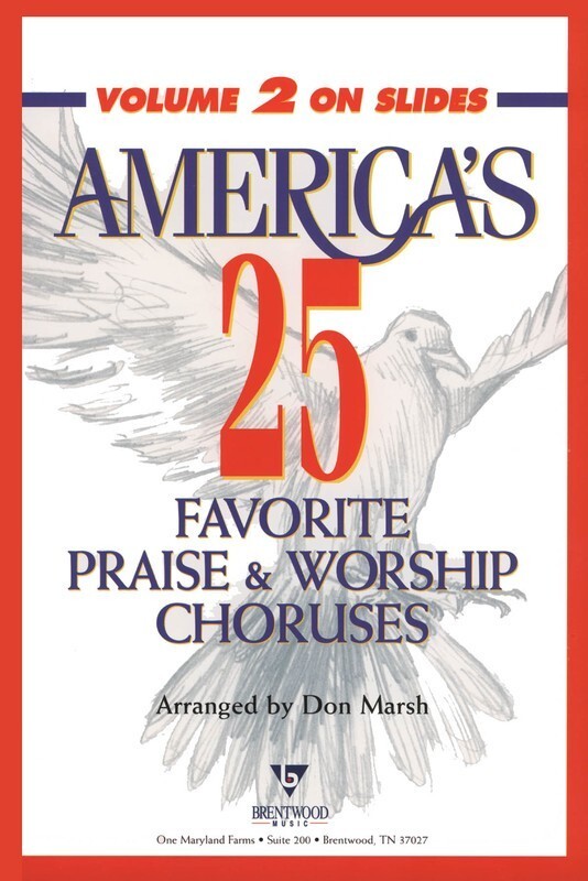 Americas Top 25 Praise & Worship Choruses V2