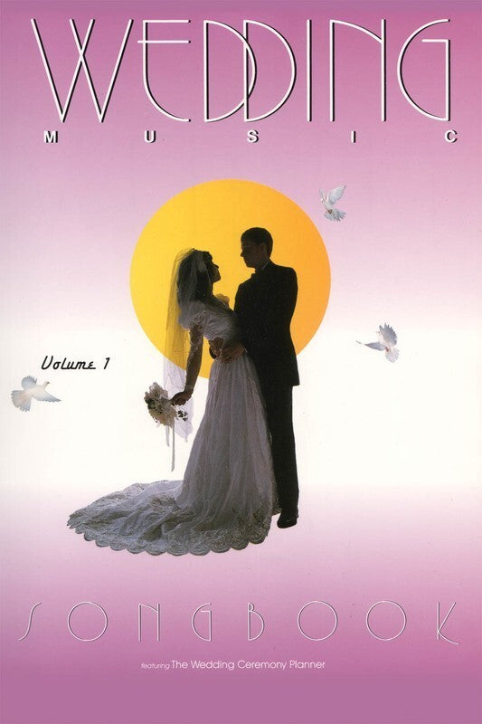 Wedding Music Volume 1 Book (Spiral)