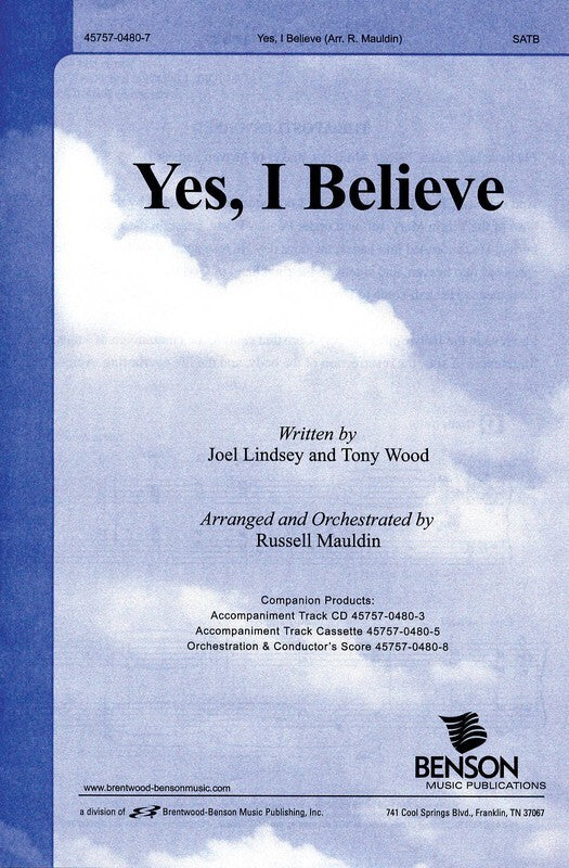 Yes I Believe SATB