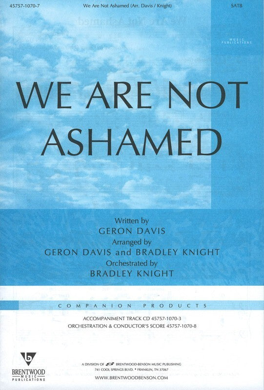 We Are Not Ashamed SATB