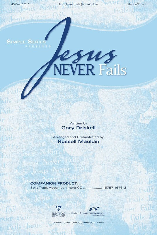 Jesus Never Fails Unison Simple Series