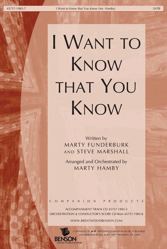 I Want To Know That You Know SATB