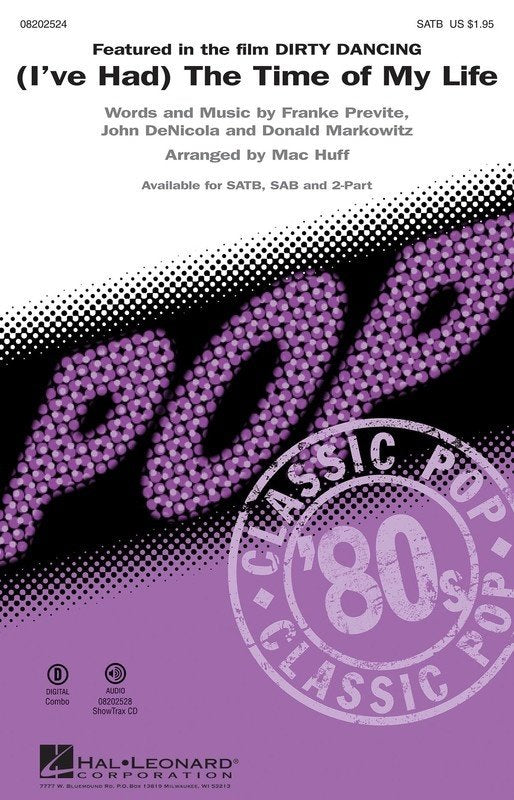 (I've Had) The Time of My Life — Choral, arr. Huff (Hal Leonard)