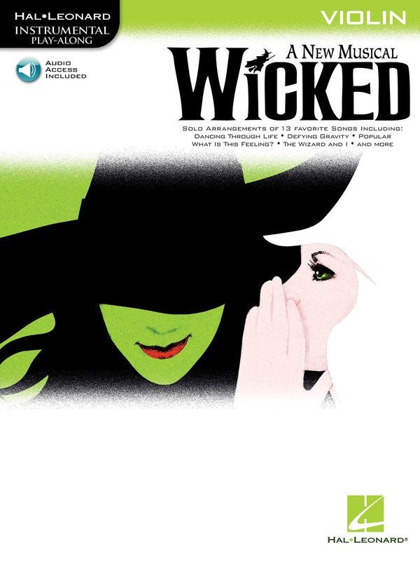 Wicked: A New Musical — Violin, Book/Online Audio (Hal Leonard Instrumental Play-Along)