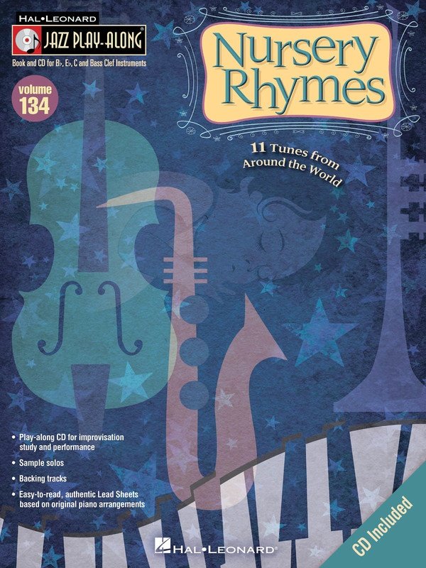 Nursery Rhymes — Jazz Play-Along Vol. 134, Book/CD (Hal Leonard)