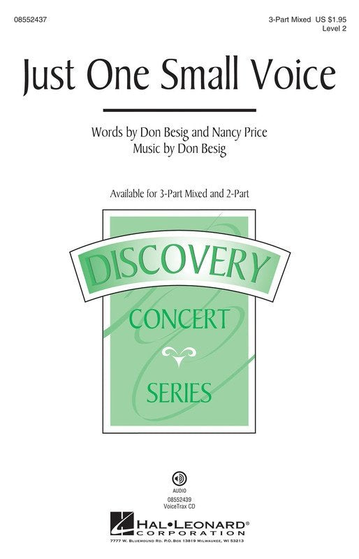 Just One Small Voice — 3-Part Choral Score (Hal Leonard Discovery Choral)