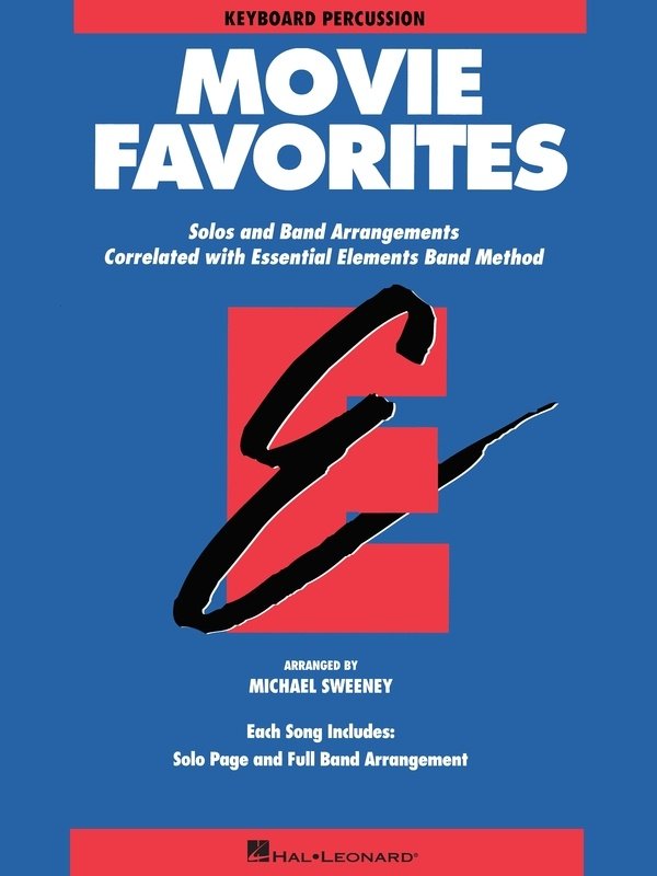 Essential Elements Movie Favorites — Keyboard Percussion (Hal Leonard Essential Elements Band Folios)