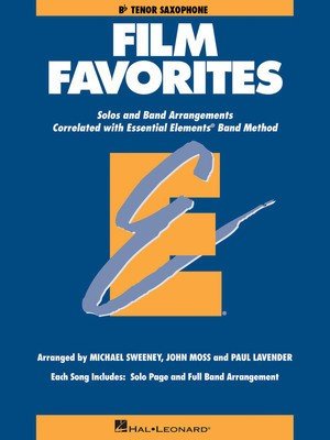 Film Favorites — Essential Elements Tenor Saxophone (B-flat) (Hal Leonard)