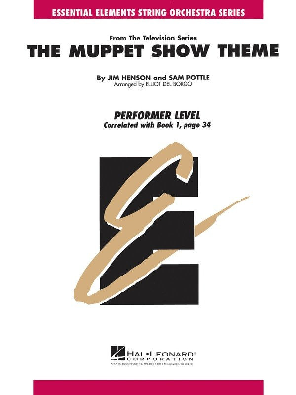 Jim Henson & Sam Pottle: The Muppet Show Theme — String Orchestra arr. Elliot Del Borgo (Hal Leonard)