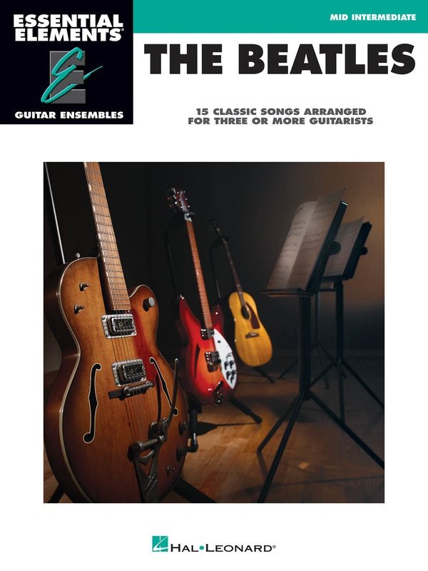 The Beatles — Essential Elements Guitar Ensemble, Mid-Intermediate (Hal Leonard)