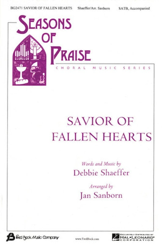 Savior Of Broken Hearts Satb (Pod) Octavo