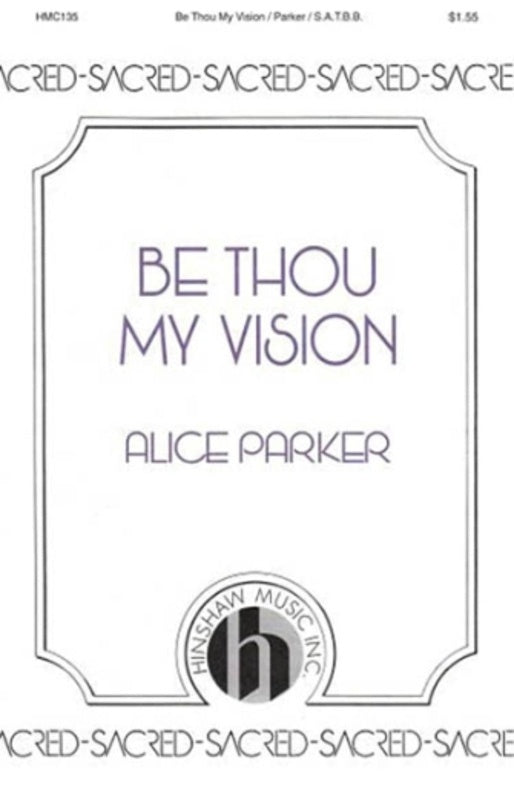Be Thou My Vision SATB