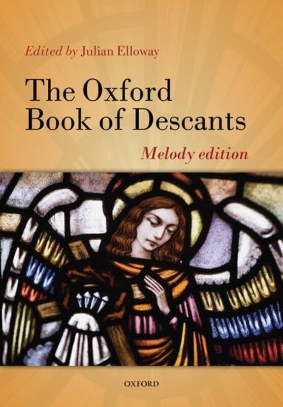 Oxford Book of Descants Melody Edition - 102 Descants for Hymns, Carols & Worship Songs, Vocal Score, 72 Pages, Oxford University Press