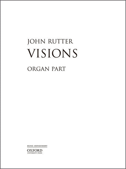 Visions - Organ Part Choral Sheet Music